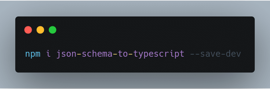 npm i json-schema-to-typescript --save-dev