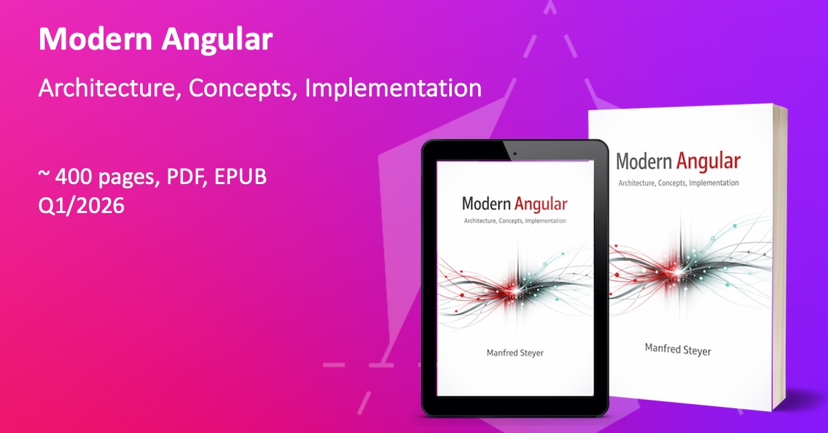 Modern Angular – Signal-first, Architecture-first, Practice-first
