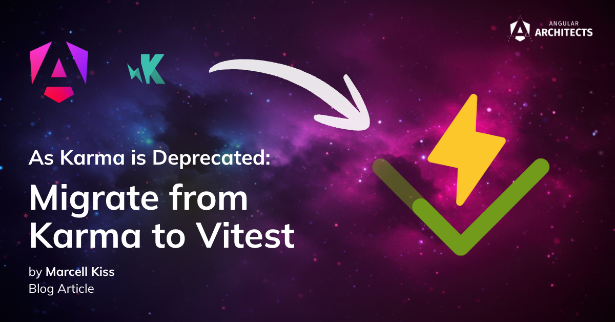 Migrate from Karma To Vitest - ANGULARarchitects